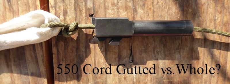 Non-gutted 550 with an end of line bowline was enough &quot;knot&quot; for a 9mm.  Other knots or gutted 550 cord might be necessary for other smaller calibers.