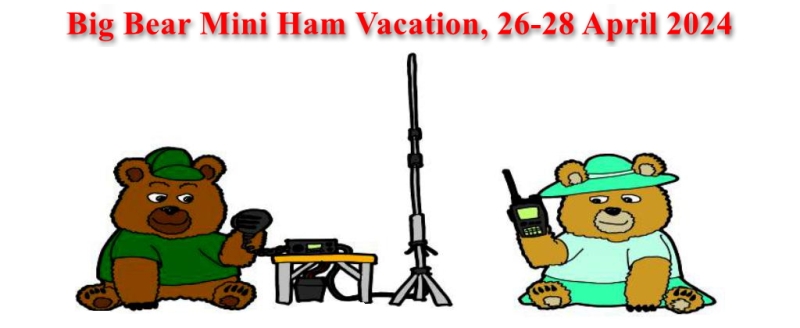 In approximately 100 days, discussed during the AZ Quartzfest, Dede, K6DDZ, planned, prepared and executed the Big Bear Mini Ham Vacation on 26-28 April 2024 with a lot of help from the MTARA group and many other supporters and sponsors.  This was a great event and although I have heard a few disappointing reviews, the overall consensus is excellent!  This was an ARRL sanctioned event and should lead to an even bigger event next year.